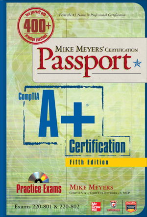 Cover art for Mike Meyers' CompTIA A+ Certification Passport (Exams 220-801 & 220-802)