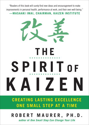 Cover art for The Spirit of Kaizen: Creating Lasting Excellence One Small Step at a Time