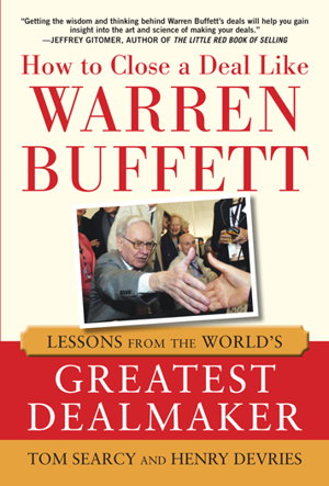 Cover art for How to Close a Deal Like Warren Buffett: Lessons from the World's Greatest Dealmaker