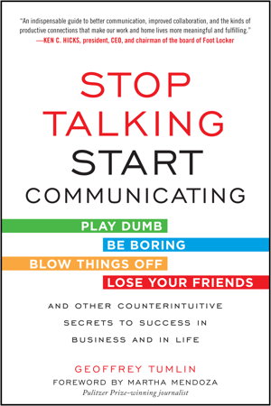 Cover art for Stop Talking Start Communicating Counterintuitive Secrets to