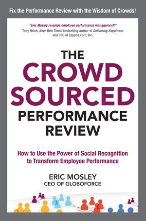 Cover art for Crowdsourced Performance Review: How to Use the Power of Social Recognition to Transform Employee Performance