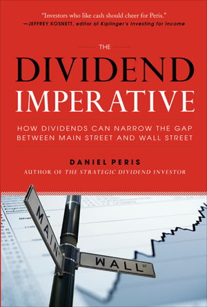 Cover art for Dividend Imperative: How Dividends Can Narrow the Gap Between Main Street and Wall Street