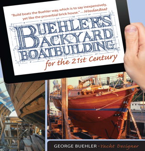 Cover art for Buehler's Backyard Boatbuilding for the 21st Century