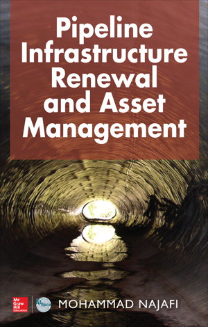 Cover art for Pipeline Infrastructure Renewal and Asset Management