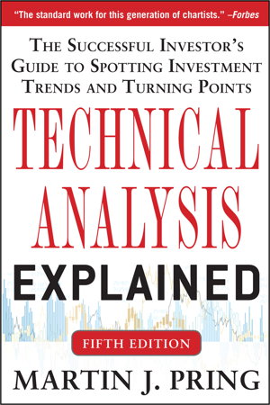 Cover art for Technical Analysis Explained Fifth Edition The Successful Investor's Guide to Spotting Investment Trends and Turning P
