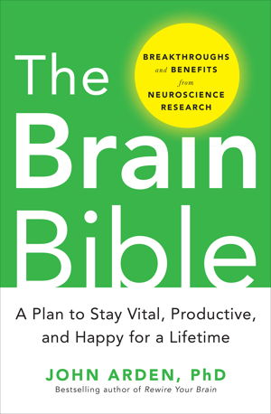 Cover art for Brain Bible How to Stay Vital Productive and Happy for a Lifetime
