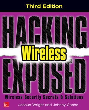Cover art for Hacking Exposed Wireless Secrets and Solutions Third Edition