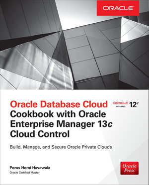 Cover art for Oracle Database Cloud Cookbook with Oracle Enterprise