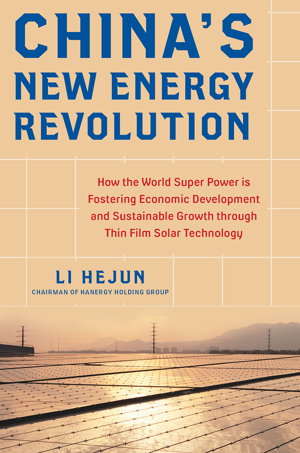 Cover art for China's New Energy Revolution How the World Super Power is