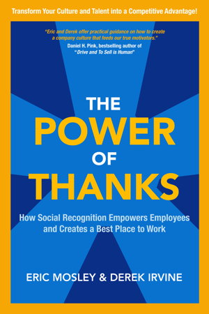 Cover art for The Power of Thanks: How Social Recognition Empowers Employees and Creates a Best Place to Work