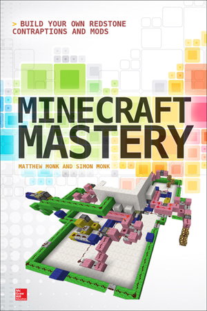 Cover art for Minecraft Mastery Build Your Own Redstone Contraptions and