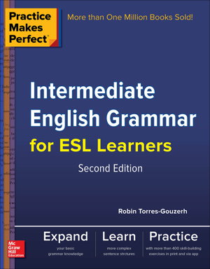 Cover art for Practice Makes Perfect Intermediate English Grammar for ESL