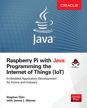Cover art for Raspberry Pi with Java: Programming the Internet of Things (IoT) (Oracle Press)
