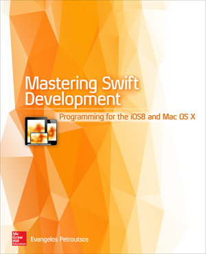 Cover art for Mastering Swift Development: Programming for IOS 8 and Mac OS X