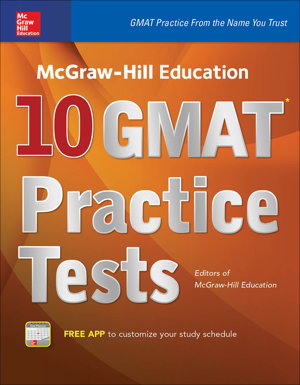 Cover art for McGraw-Hill Education 10 GMAT Practice Tests