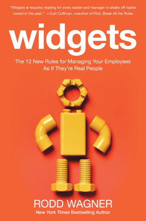 Cover art for Widgets: The 12 New Rules for Managing Your Employees as if They're Real People