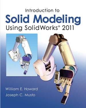 Cover art for Introduction to Solid Modeling Using SolidWorks 2011