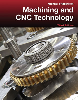 Cover art for Machining and CNC Technology with Student Resource DVD