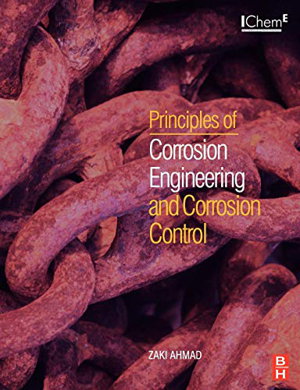 Cover art for Principles of Corrosion Engineering and Corrosion Control