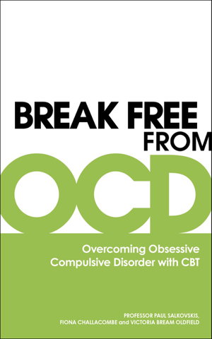 Cover art for Break Free from OCD Overcoming Obsessive Compulsive Disorderwith CBT