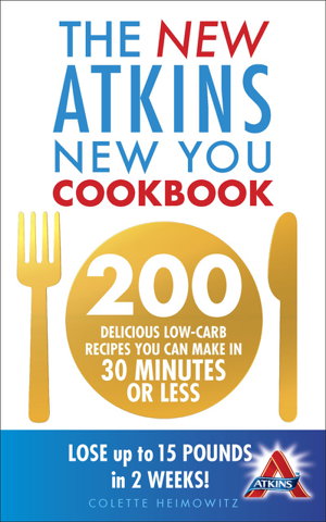 Cover art for New Atkins New You Cookbook 200 Delicious Low Carb Recipes