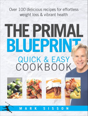 Cover art for The Primal Blueprint Quick and Easy Cookbook