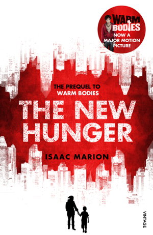 Cover art for The New Hunger (The Warm Bodies Series)
