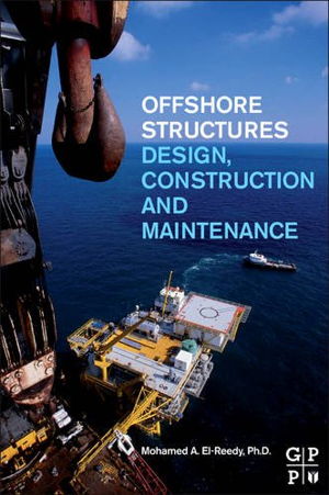 Cover art for Offshore Structures Design Construction and Maintenance