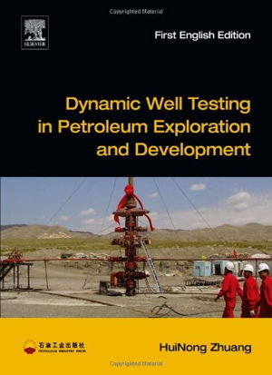 Cover art for Dynamic Well Testing in Petroleum Exploration and Development