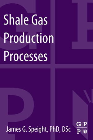 Cover art for Shale Gas Production Processes