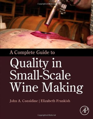 Cover art for A Complete Guide to Quality in Small-Scale Wine Making