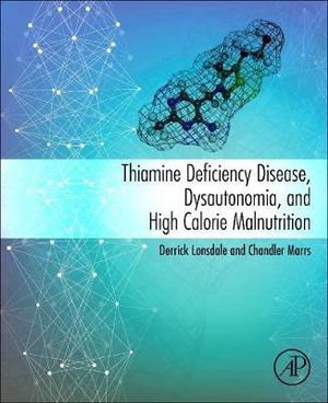 Cover art for Thiamine Deficiency Disease, Dysautonomia, and High Calorie Malnutrition