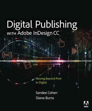 Cover art for Digital Publishing with Adobe InDesign CC