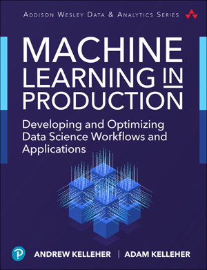 Cover art for Applied Machine Learning for Data Scientists and Software Engineers Framing the First Steps Toward Successful Execution