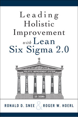 Cover art for Leading Holistic Improvement with Lean Six Sigma 2.0