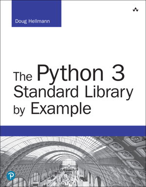 Cover art for Python 3 Standard Library by Example, The