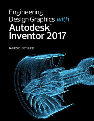 Cover art for Engineering Design Graphics with Autodesk Inventor 2017