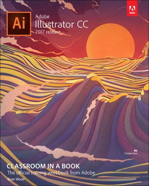 Cover art for Adobe Illustrator CC Classroom in a Book (2017 release)