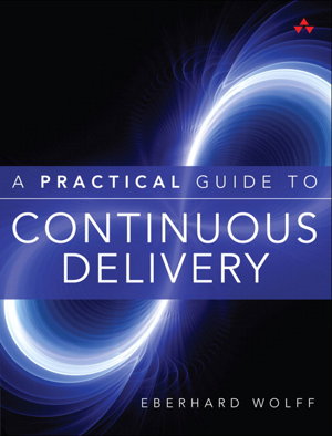 Cover art for Practical Guide to Continuous Delivery, A
