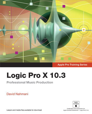 Cover art for Logic Pro X 10.3 - Apple Pro Training Series