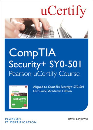 Cover art for CompTIA Security+ SY0-501 Pearson uCertify Course Student Access Card