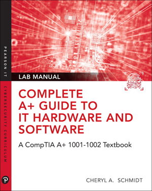 Cover art for Complete A+ Guide to IT Hardware and Software Lab Manual
