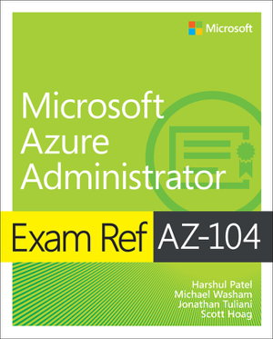Cover art for Exam Ref AZ-104 Microsoft Azure Administrator