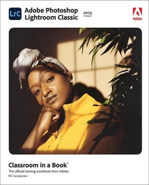 Cover art for Adobe Photoshop Lightroom Classic Classroom in a Book (2023 release)