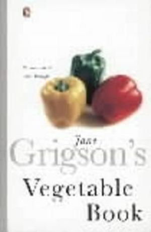 Cover art for Jane Grigson's Vegetable Book