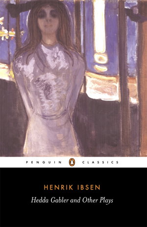 Cover art for Hedda Gabler and Other Plays