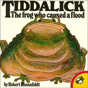 Cover art for Tiddalick the Frog Who Caused a Flood