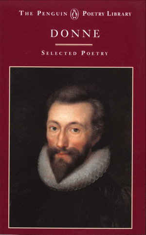 Cover art for John Donne: A Selection Of His Poetry