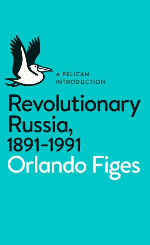 Cover art for Revolutionary Russia, 1891-1991