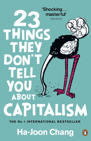 Cover art for 23 Things They Don't Tell You About Capitalism